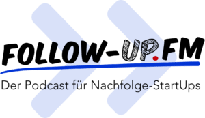 Follow-Up.fm - Der Podcast für Nachfolge-StartUps